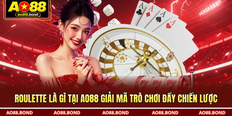 Roulette là gì